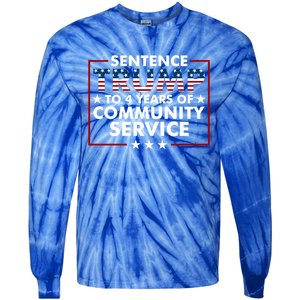 Sentence Trump To 4 Years Of Community Service Usa Flag Funny Gift Tie-Dye Long Sleeve Shirt