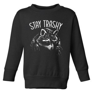 Stay Trashy Trash Pandas Raccoon Lover Wildlife Animal Toddler Sweatshirt