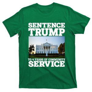 Sentence Trump To 4 Years Of Community Service T-Shirt