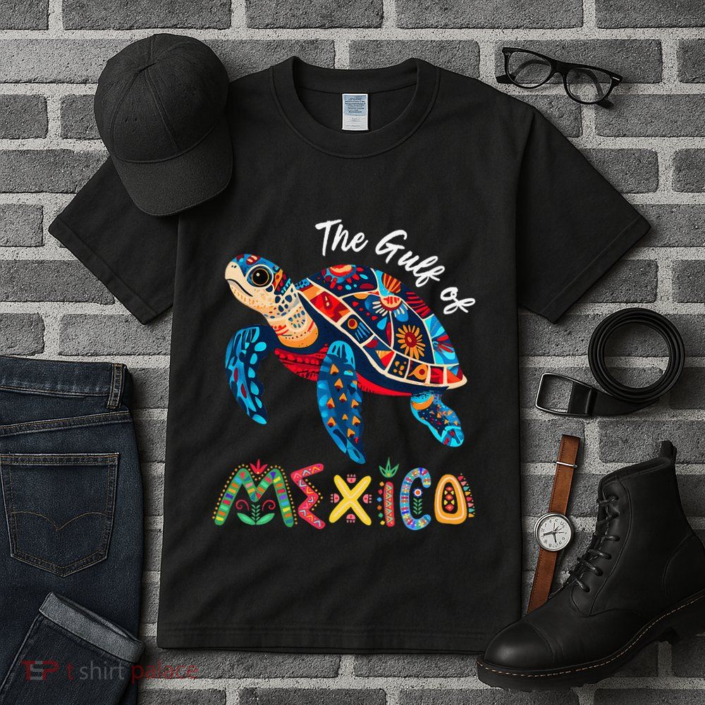 Sea Turtle The Gulf Of Mexico Forever El Golfo De MéXico .Png Tall T-Shirt