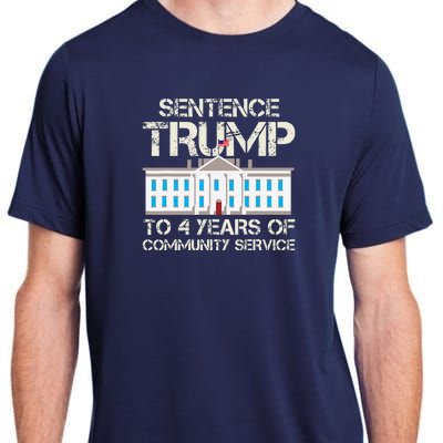 Sentence Trump To 4 Years Of Community Service Adult ChromaSoft Performance T-Shirt