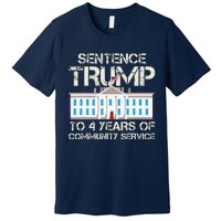 Sentence Trump To 4 Years Of Community Service Premium T-Shirt