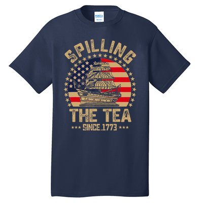 Spilling The Tea Since 1773 Patriotic History Teacher Tall T-Shirt