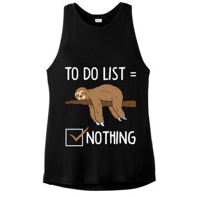 Sloth Tired Todo List Nothing Lazy Sloth Ladies PosiCharge Tri-Blend Wicking Tank