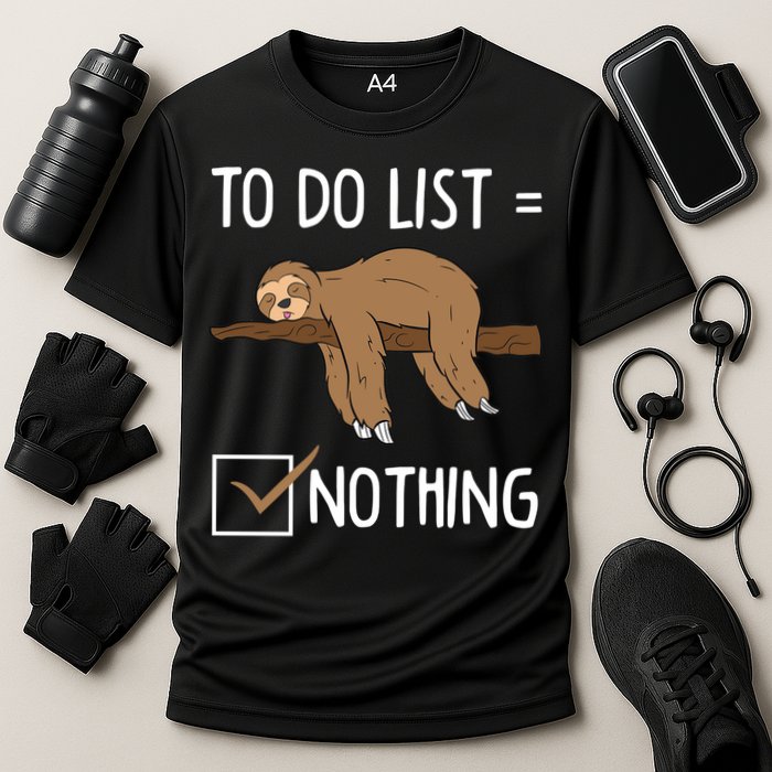Sloth Tired Todo List Nothing Lazy Sloth Performance Shirt