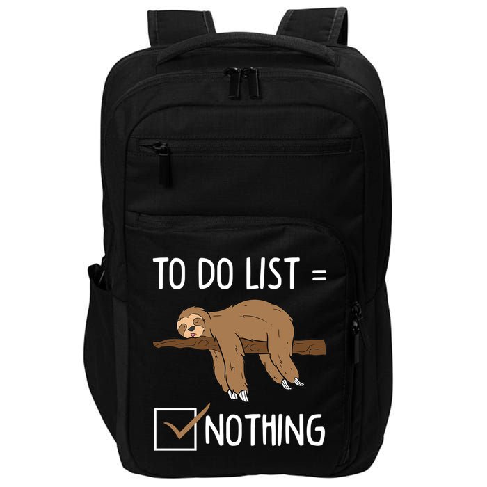 Sloth Tired Todo List Nothing Lazy Sloth Impact Tech Backpack