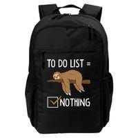 Sloth Tired Todo List Nothing Lazy Sloth Backpack