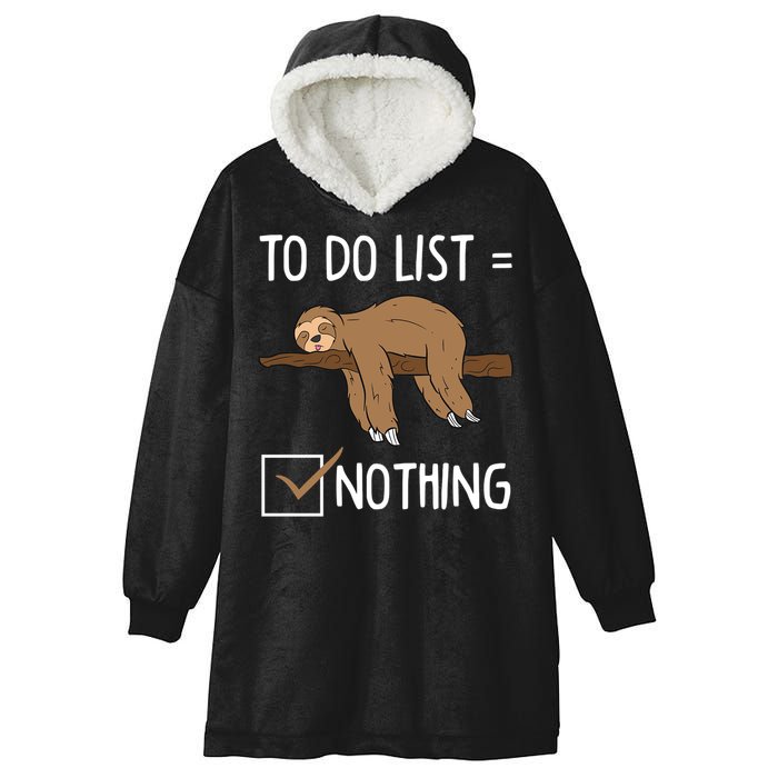 Sloth Tired Todo List Nothing Lazy Sloth Hooded Wearable Blanket