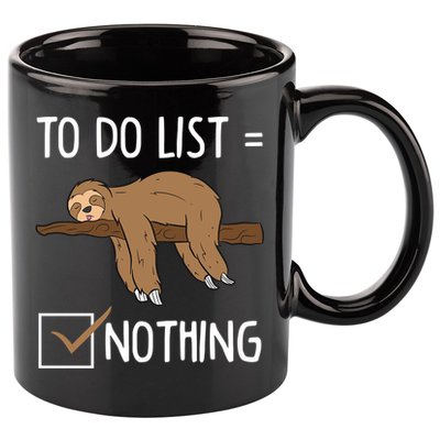 Sloth Tired Todo List Nothing Lazy Sloth 11oz C Handle Ceramic Mug