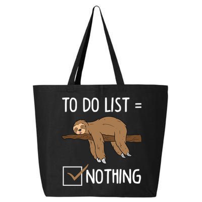 Sloth Tired Todo List Nothing Lazy Sloth 25L Jumbo Tote