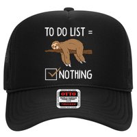 Sloth Tired Todo List Nothing Lazy Sloth Trucker Hat