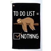 Sloth Tired Todo List Nothing Lazy Sloth Golf Towel