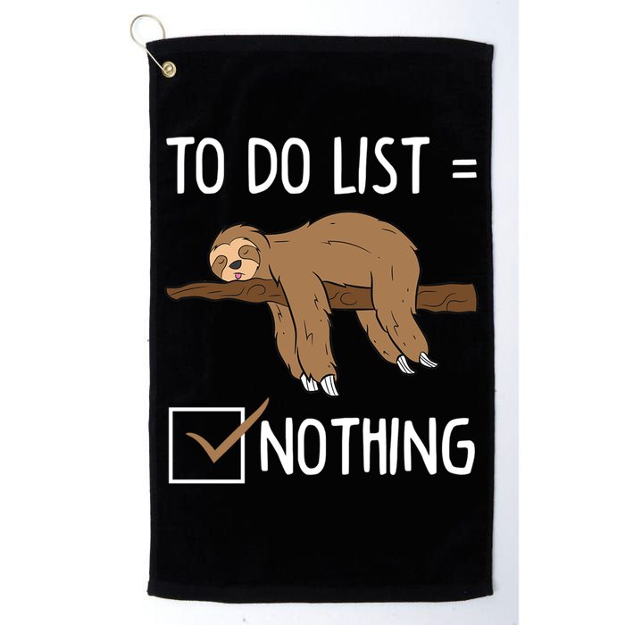 Sloth Tired Todo List Nothing Lazy Sloth Golf Towel