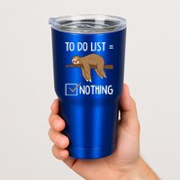 Sloth Tired Todo List Nothing Lazy Sloth Tumbler