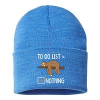 Sloth Tired Todo List Nothing Lazy Sloth Sustainable Knit Beanie