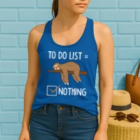 Sloth Tired Todo List Nothing Lazy Sloth Womens Tank Top