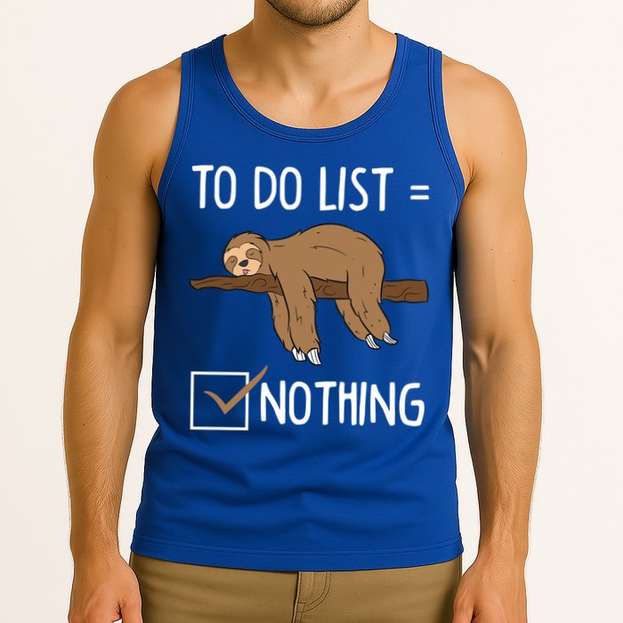 Sloth Tired Todo List Nothing Lazy Sloth Tank Top
