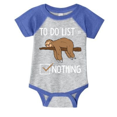 Sloth Tired Todo List Nothing Lazy Sloth Infant Baby Jersey Bodysuit