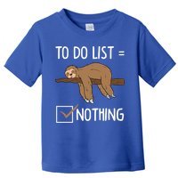 Sloth Tired Todo List Nothing Lazy Sloth Toddler T-Shirt