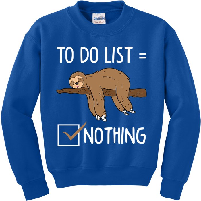 Sloth Tired Todo List Nothing Lazy Sloth Kids Sweatshirt