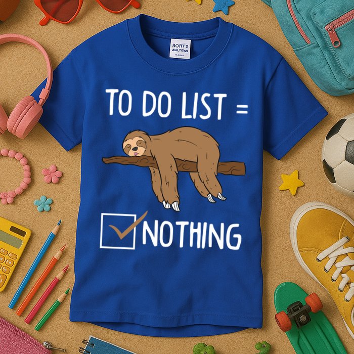 Sloth Tired Todo List Nothing Lazy Sloth Kids T-Shirt