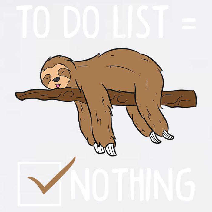 Sloth Tired Todo List Nothing Lazy Sloth Garment-Dyed Sweatshirt