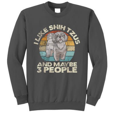 Shih Tzu T Funny Dog Lover Tee Retro Shih Tzu Tall Sweatshirt