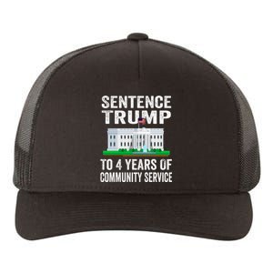 Sentence Trump To 4 Years Of Community Service Political Yupoong Adult 5-Panel Trucker Hat