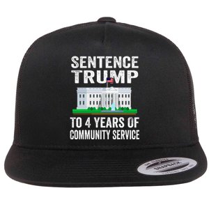 Sentence Trump To 4 Years Of Community Service Political Flat Bill Trucker Hat