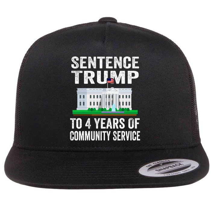 Sentence Trump To 4 Years Of Community Service Political Flat Bill Trucker Hat