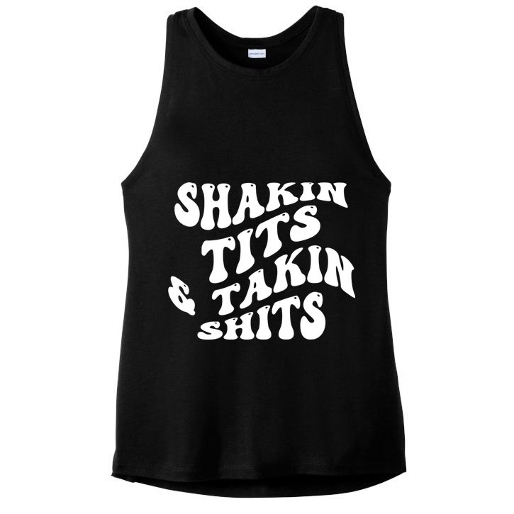 Shakin Tits & Takin Shits Quotes Sayings Ladies PosiCharge Tri-Blend Wicking Tank