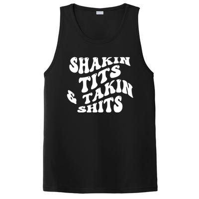 Shakin Tits & Takin Shits Quotes Sayings PosiCharge Competitor Tank