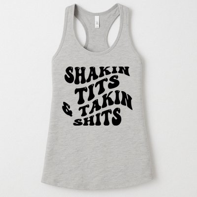 Shakin Tits & Takin Shits Quotes Sayings Womens Tank Top