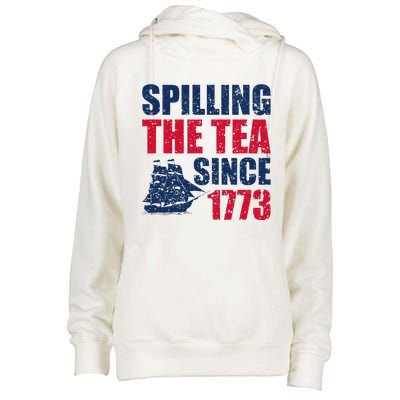 Spilling The Tea Since 1773 Vintage Fourth Of July Patriotic Womens Funnel Neck Pullover Hood