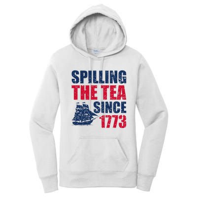 Spilling The Tea Since 1773 Vintage Fourth Of July Patriotic Women's Pullover Hoodie