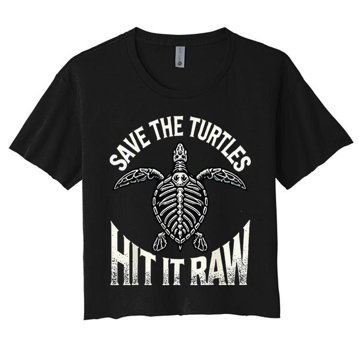 Save The Turtles Hit It Raw Women's Crop Top Tee