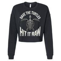 Save The Turtles Hit It Raw Cropped Pullover Crew