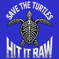 Save The Turtles Hit It Raw Sweatshirt