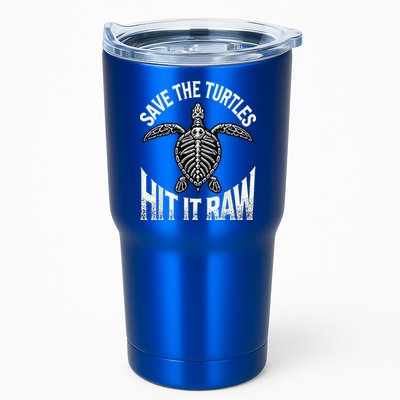 Save The Turtles Hit It Raw Tumbler