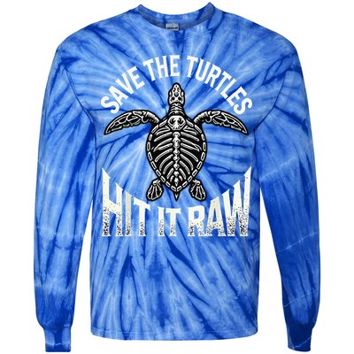 Save The Turtles Hit It Raw Tie-Dye Long Sleeve Shirt