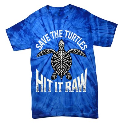 Save The Turtles Hit It Raw Tie-Dye T-Shirt
