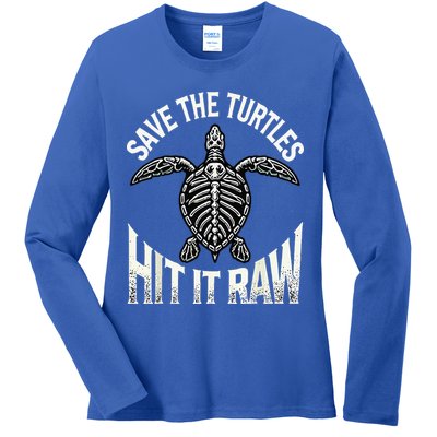 Save The Turtles Hit It Raw Ladies Long Sleeve Shirt