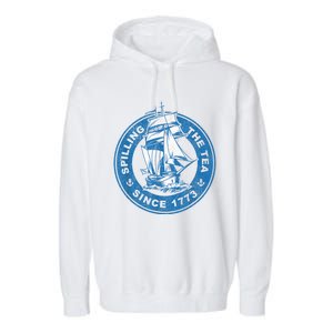 Spilling The Tea Since 1773 Funny US History Teacher Boston Garment-Dyed Fleece Hoodie