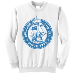 Spilling The Tea Since 1773 Funny US History Teacher Boston Sweatshirt