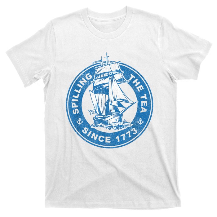 Spilling The Tea Since 1773 Funny US History Teacher Boston T-Shirt