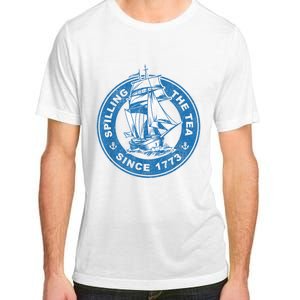 Spilling The Tea Since 1773 Funny US History Teacher Boston Adult ChromaSoft Performance T-Shirt