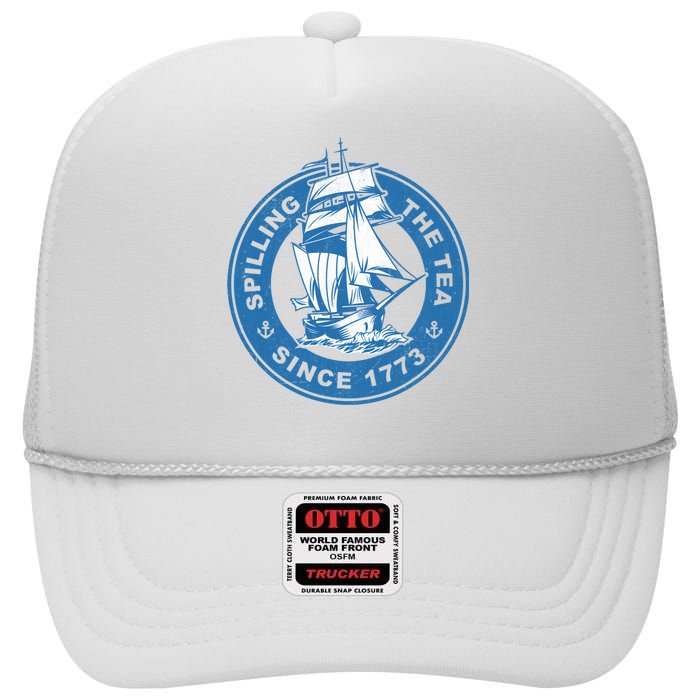 Spilling The Tea Since 1773 Funny US History Teacher Bostonmin High Crown Mesh Back Trucker Hat