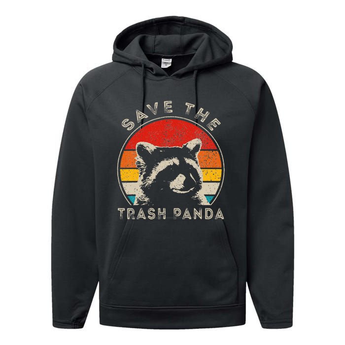 Save The Trash Pandas Funny Raccoon Animal Lover Funny Performance Fleece Hoodie