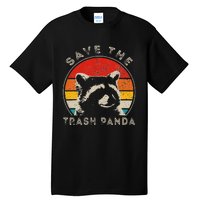 Save The Trash Pandas Funny Raccoon Animal Lover Funny Tall T-Shirt