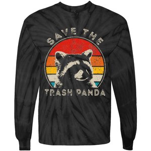 Save The Trash Pandas Funny Raccoon Animal Lover Funny Tie-Dye Long Sleeve Shirt